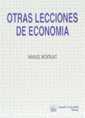 OTRAS LECCIONES DE ECONOMÍA. MATERIALES DE ECONOMÍA PARA NO ESPECIALISTAS | 9788480023702 | MONTALVO RODRÍGUEZ, MANUEL