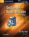 GESTIÓN DE BASES DE DATOS. 2ª EDICIÓN (GRADO SUPERIOR) | 9788499641584 | HUESO IBÁÑEZ GALINDO, LUIS