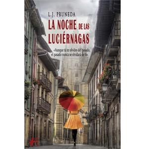 NOCHE DE LAS LUCIERNAGAS, LA | 9788419340184 | PRUNEDA, JORGE