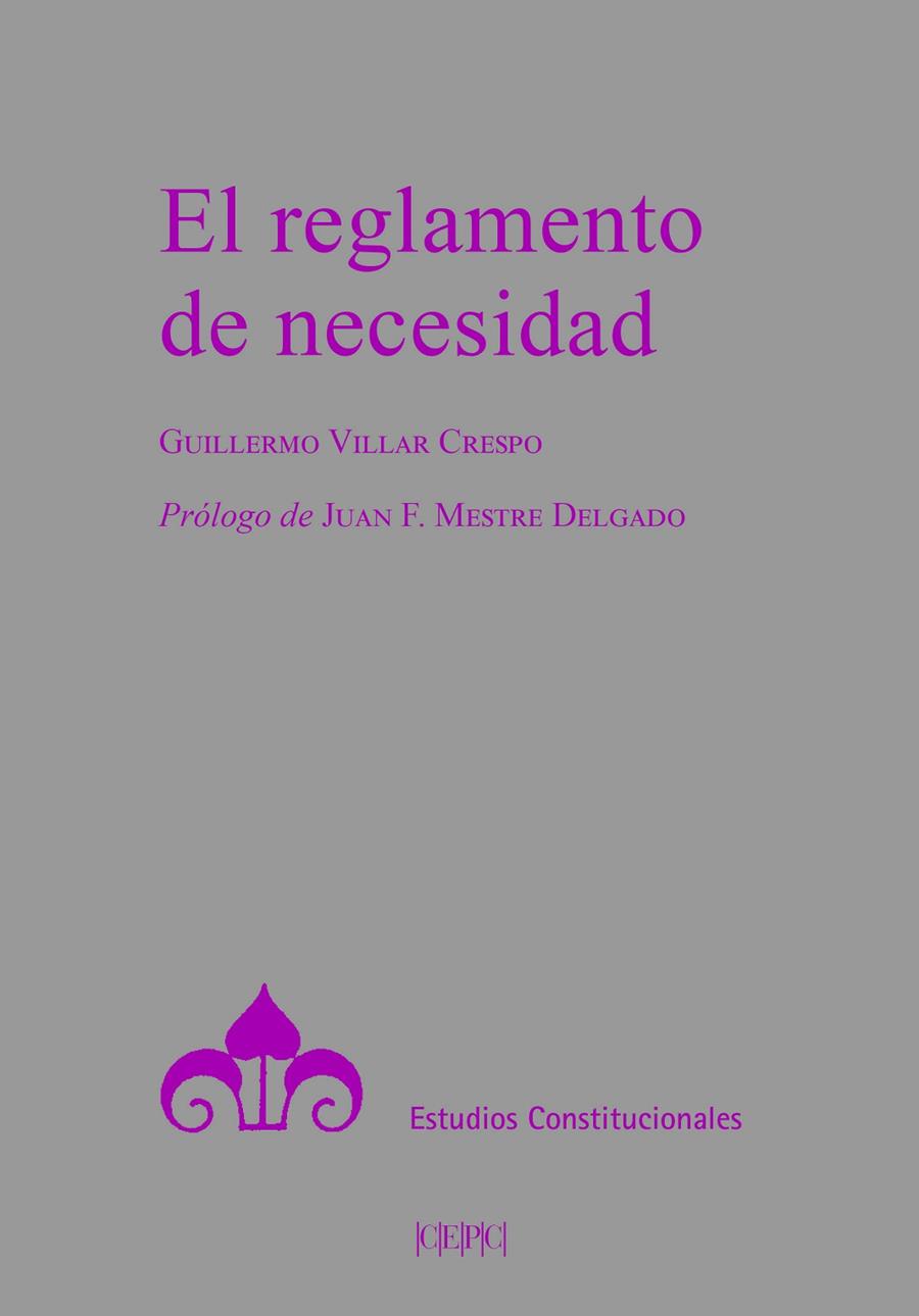 REGLAMENTO DE NECESIDAD, EL | 9788425920806 | VILLAR CRESPO, GUILLERMO