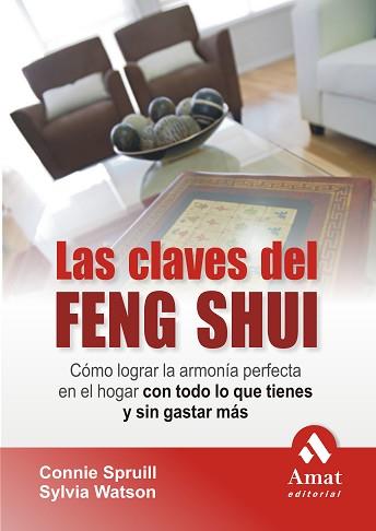 CLAVES DEL FENG SHUI, LAS | 9788497353274 | SPRUILL, CONNIE / WATSON, SYLVIA