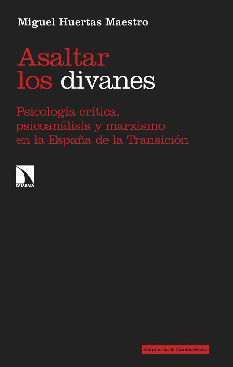 ASALTAR LOS DIVANES | 9788410671638 | HUERTAS MAESTRO, MIGUEL