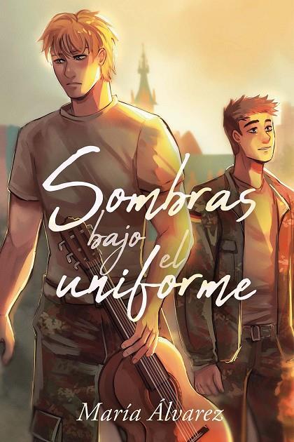 SOMBRAS BAJO EL UNIFORME | 9788409773534 | ÁLVAREZ, MARIA