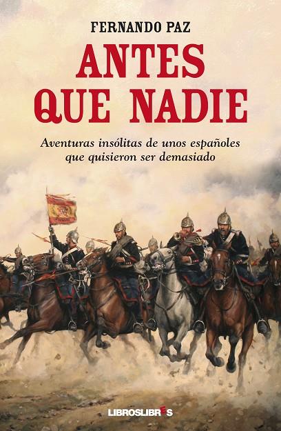 ANTES QUE NADIE | 9788492654994 | PAZ, FERNANDO
