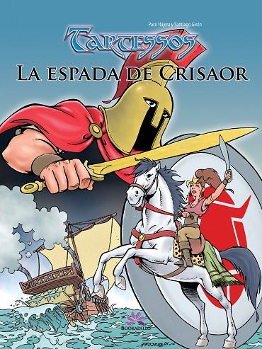 TARTESSOS 02 : LA ESPADA DE CRISAOR | 9788488586681 | NAJERA, PACO