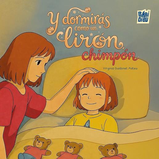 Y DORMIRÁS COMO UN LIRÓN, CHIMPÓN | 9791388310171 | GUIDONET, VIRGINIA