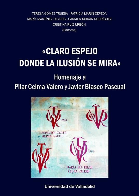 CLARO ESPEJO DONDE LA ILUSIÓN SE MIRA | 9788413203485