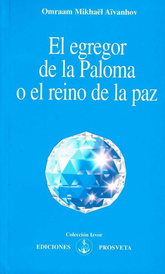 EGREGOR DE LA PALOMA, EL | 9788493926359 | AIVANHOV, OMRAAM MIKHAEL