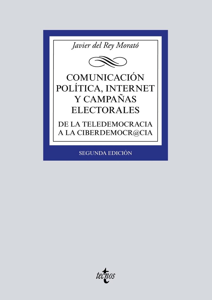 COMUNICACIÓN POLÍTICA, INTERNET Y CAMPAÑAS ELECTORALES | 9788430976737 | REY MORATÓ, JAVIER DEL