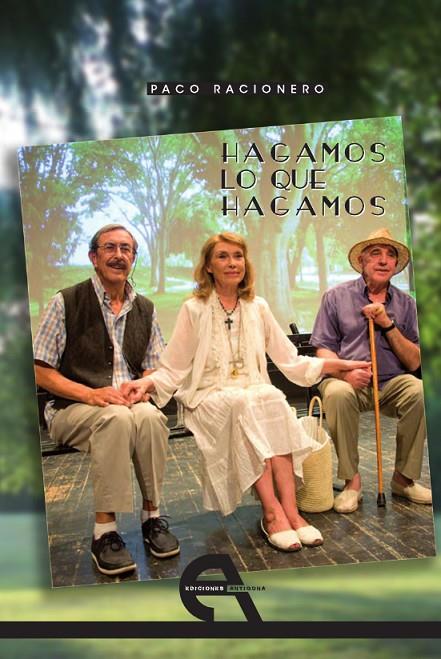 HAGAMOS LO QUE HAGAMOS | 9788492531837 | RACIONERO, PACO