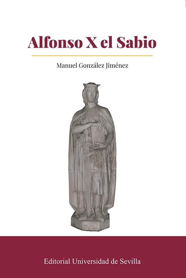 ALFONSO X EL SABIO | 9788447231133 | GONZÁLEZ JIMÉNEZ, MANUEL