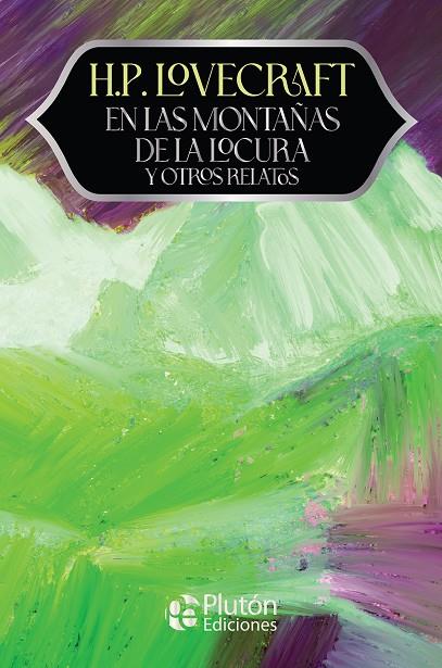 EN LAS MONTAÑAS DE LA LOCURA Y OTROS RELATOS | 9791387952006 | LOVECRAFT, H. P.