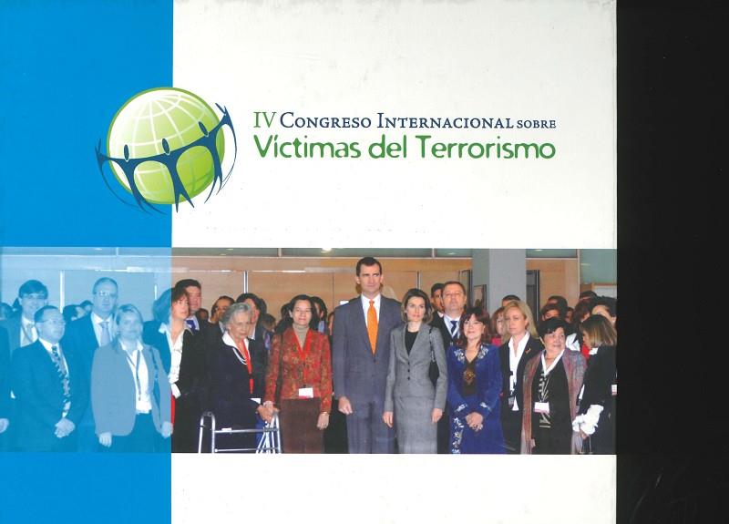 IV CONGRESO INTERNACIONAL SOBRE VICTIMAS DEL TERRORISMO | 9788492456130 | VARIOS AUTORES