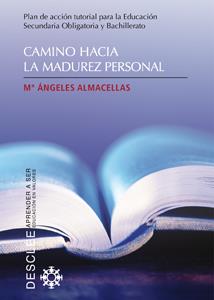 CAMINO HACIA LA MADUREZ PERSONAL | 9788433023209 | ALMACELLAS, Mª ANGELES