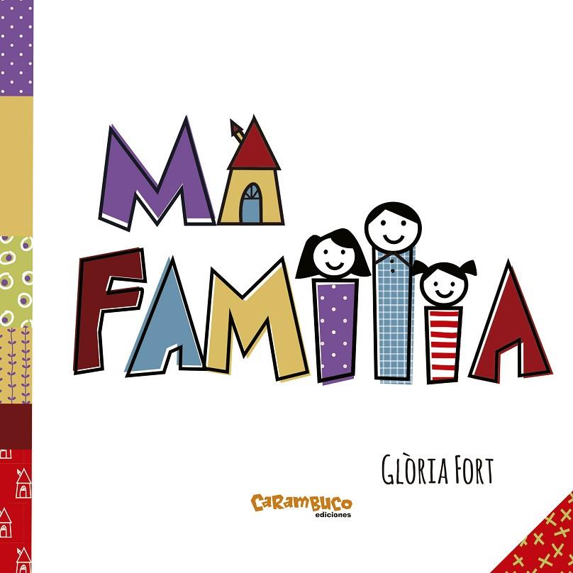 MI FAMILIA | 9788494820670 | FORT, GLÒRIA