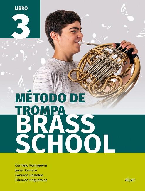MÉTODO DE TROMPA. LIBRO 3 | 9788491421979 | CERVERÓ, JAVIER / GASTALDO, CONRADO / NOGUEROLES, EDUARDO