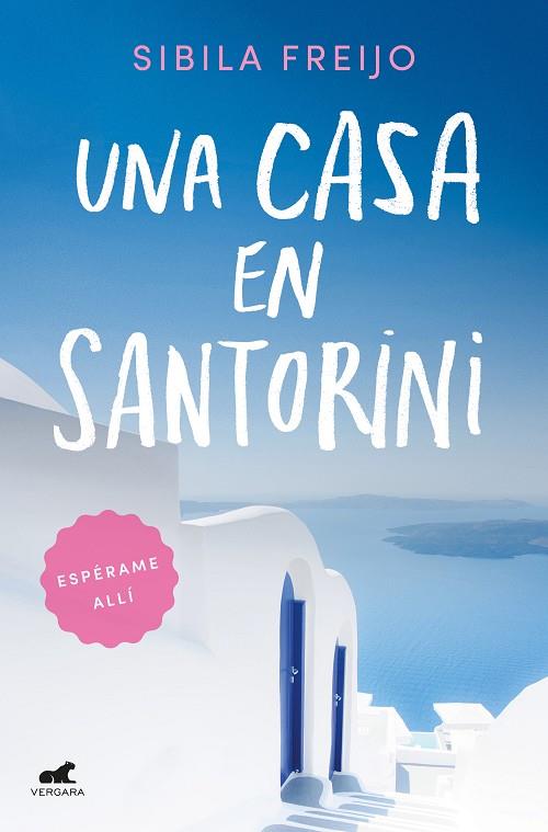 CASA EN SANTORINI, UNA | 9788418045103 | FREIJO, SIBILA
