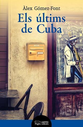 ÚLTIMS DE CUBA, ELS | 9788413033501 | GÓMEZ-FONT, ÀLEX
