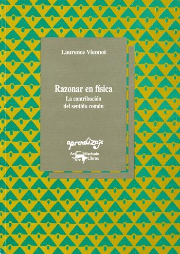 RAZONAR EN FISICA | 9788477741398 | VIENNOT, LAURENCE