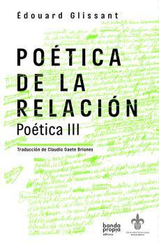 POÉTICA DE LA RELACIÓN | 9789566088356 | GLISSANT, ÉDOUARD