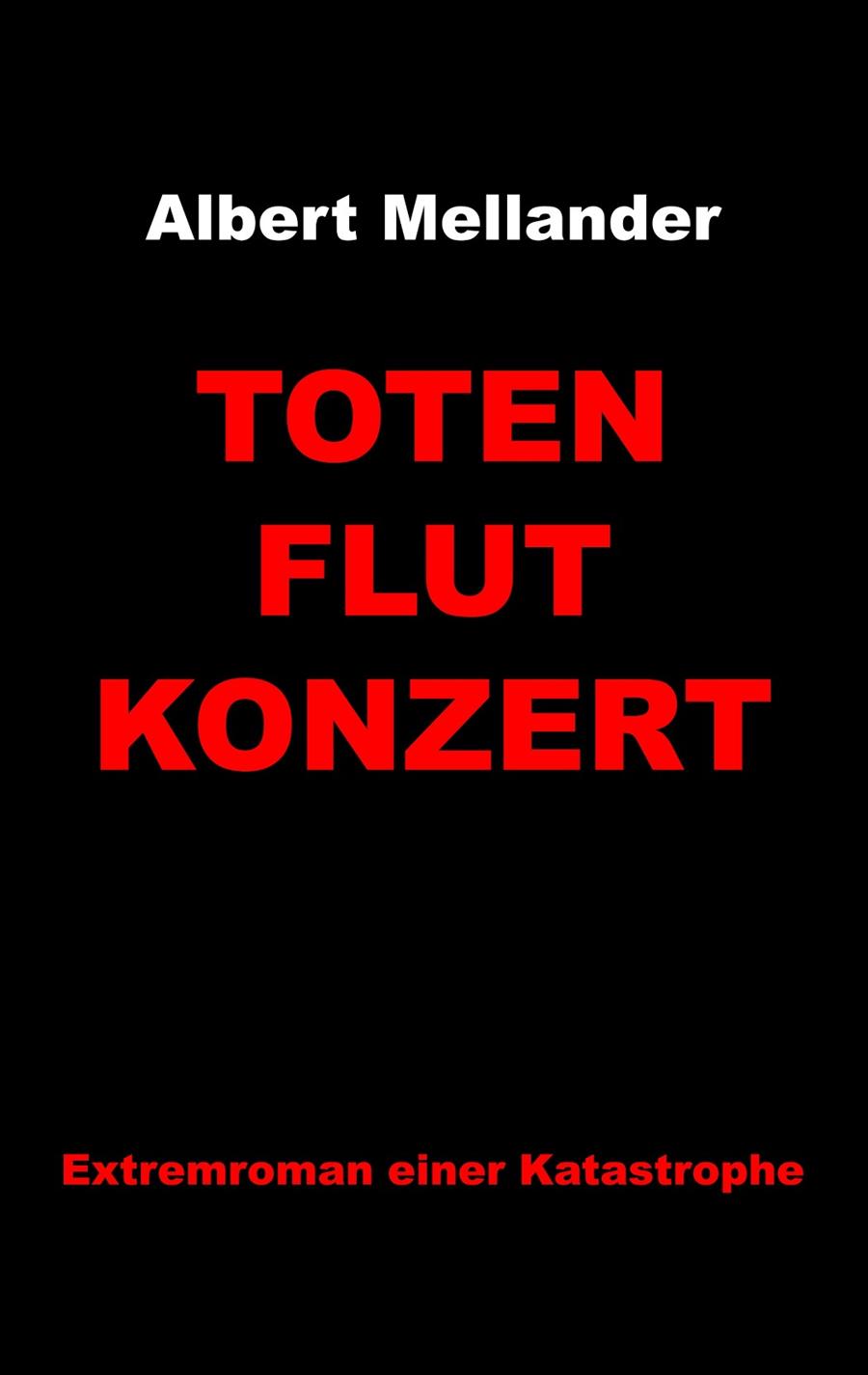 TOTENFLUTKONZERT | 9783749454082 | MELLANDER, ALBERT