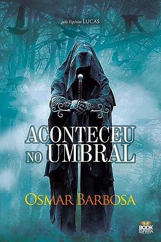 ACONTECEU NO UMBRAL | 9786589628231 | BARBOSA, OSMAR
