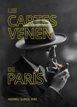 CARTES VENEN DE PARÍS, LES | 9788416445837 | SURIOL RIBÉ, ANDREU