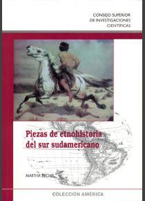 PIEZAS DE ETNOHISTORIA DEL SUR SUDAMERICANO | 9788400087395 | BECHIS, MARTHA AURORA
