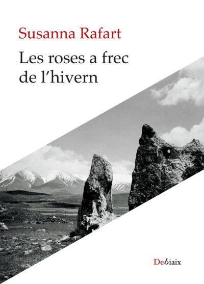 ROSES A FREC DE L'HIVERN, LES | 9788419630049 | RAFART, SUSANA