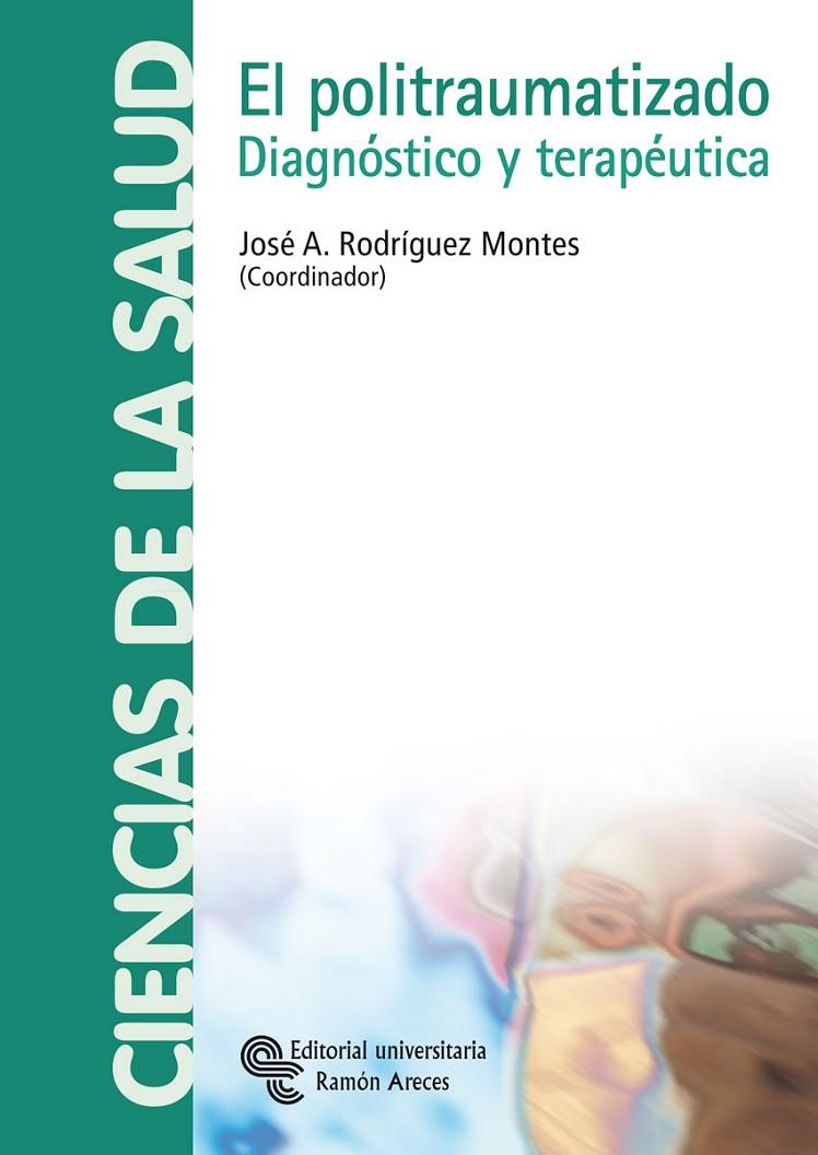 POLITRAUMATIZADO, EL | 9788480048231 | RODRÍGUEZ MONTES, JOSÉ ANTONIO / Y OTROS