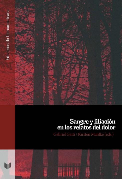 SANGRE Y FILIACIÓN EN LOS RELATOS DEL DOLOR | 9788416922734