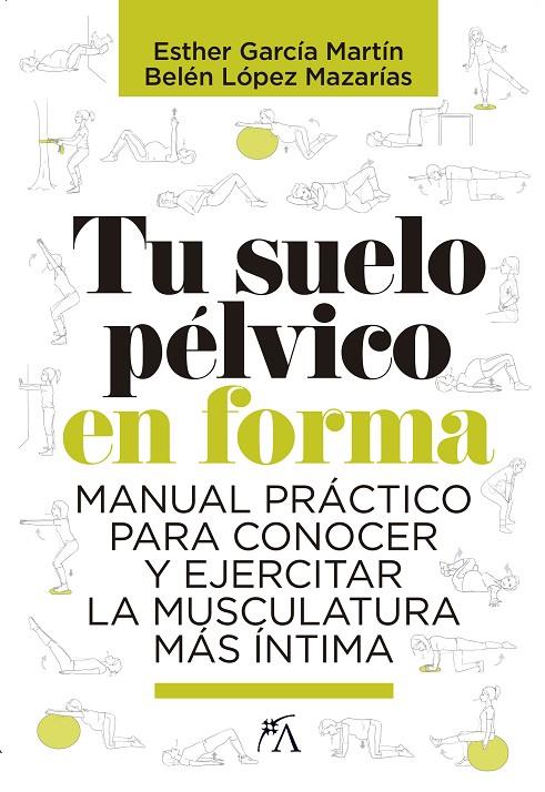 TU SUELO PÉLVICO EN FORMA | 9788417057817 | GARCÍA MARTÍN, ESTHER