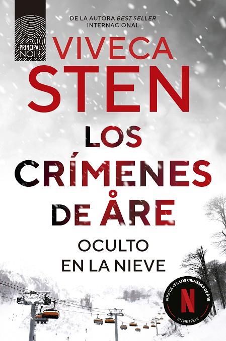 CRÍMENES DE ARE, LOS. OCULTO EN LA NIEVE | 9788410424265 | STEN, VIVECA