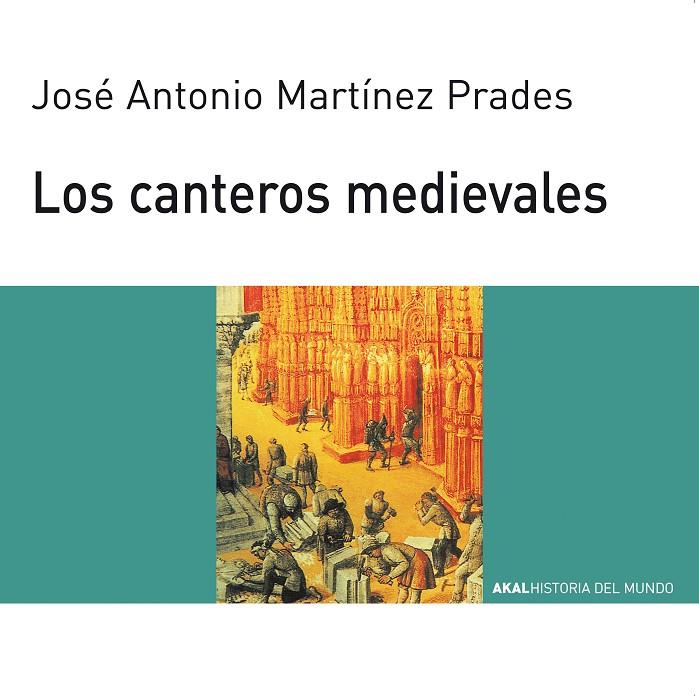 CANTEROS MEDIEVALES | 9788446006077 | MARTINEZ PRADES, JOSE ANTONIO