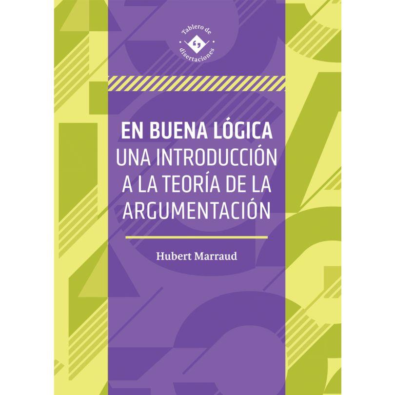 EN BUENA LOGICA | 9786075479972 | MARRAUD GONZÁLEZ, HUMBERTO