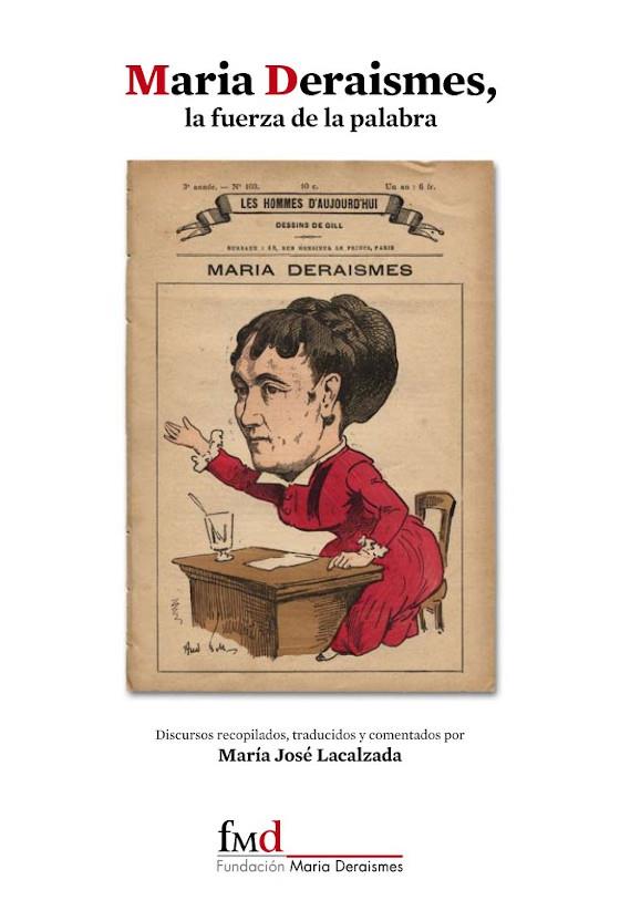 MARIA DERAISMES, LA FUERZA DE LA PALABRA | 9788493937003 | LACALZADA DE MATEO, MARÍA JOSÉ