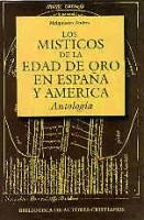 MÍSTICOS DE LA EDAD DE ORO EN ESPAÑA Y AMÉRICA, LOS | 9788479142643 | ANDRÉS MARTÍN, MELQUIADES