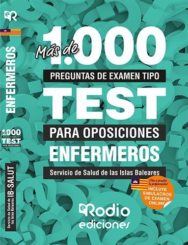 ENFERMEROS DEL SERVICIO DE SALUD DE LAS ISLAS BALEARES. MÁS DE 1.000 PREGUNTAS DE EXAMEN TIPO TEST. | 9788417439262 | VARIOS AUTORES
