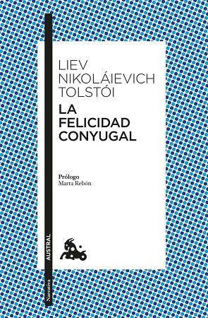 FELICIDAD CONYUGAL, LA | 9788408325802 | TOLSTÓI, LEV