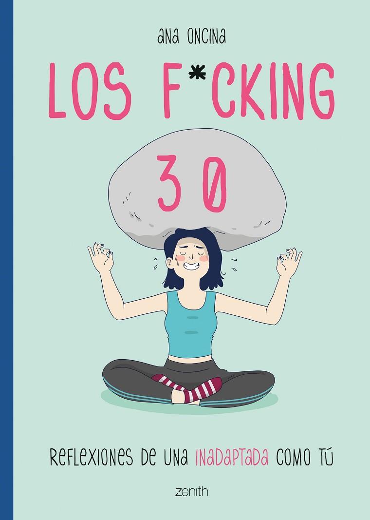 F*CKING 30, LOS | 9788408216117 | ONCINA TORTOSA, ANA