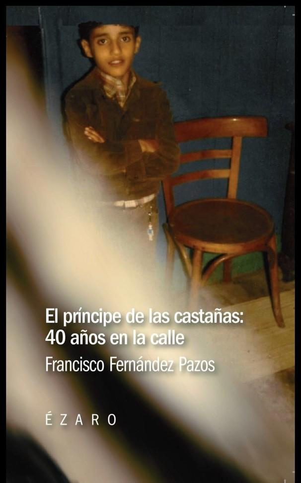 PRINCIPE DE LAS CASTAÑAS, EL | 9788412575996 | FERNANDEZ PAZOS, JOSE