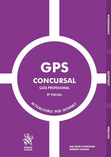 GPS CONCURSAL GUÍA PROFESIONAL 8ª EDICIÓN | 9791370406042 | CAMPUZANO LAGUILLO, ANA BELÉN / SANJUÁN, ENRIQUE