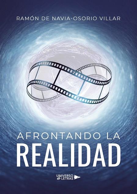 AFRONTANDO LA REALIDAD | 9788419776907 | DE NAVIA OSORIO VILLAR, RAMÓN