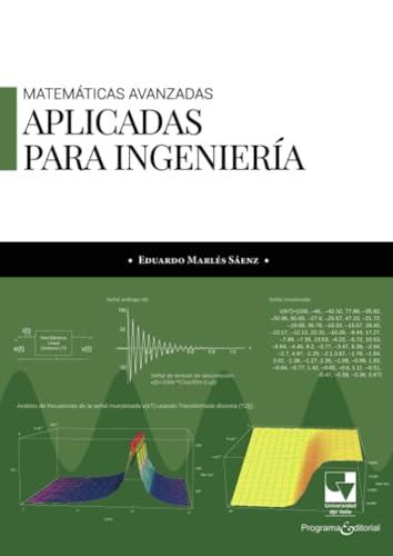 MATEMÁTICAS AVANZADAS APLICADAS PARA INGENIERÍA | 9789585070820 | MARLÉS SÁENZ, EDUARDO