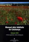 MANUAL DELS HABITATS A CATALUNYA. VOLUM VIII | 9788439374749 | CARRERAS, JORDI / VIGO I BONADA, JOSEP / FERRÉ, ALBERT