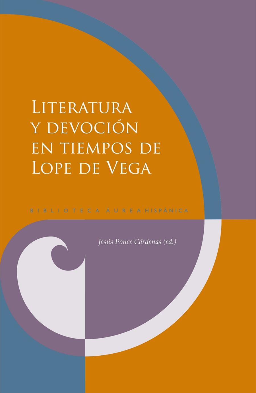 LITERATURA Y DEVOCIÓN EN TIEMPOS DE LOPE DE VEGA | 9788491920717
