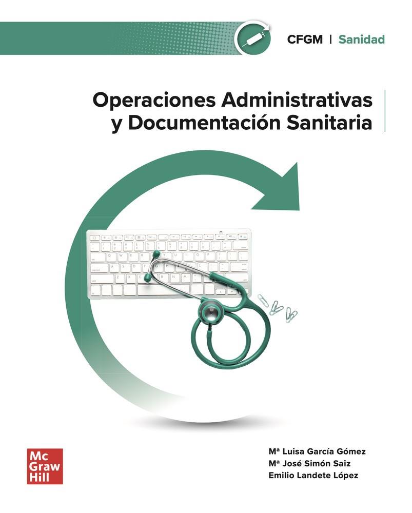 OPERACIONES ADMINISTRATIVAS Y DOCUMENTACIÓN SANITARIA | 9788448641948 | GARCIA, M. L.