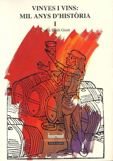 VINYES I VINS: MIL ANYS D'HISTÒRIA (OBRA COMPLETA) | 9788447500758 | GIRALT I RAVENTÓS, EMILI
