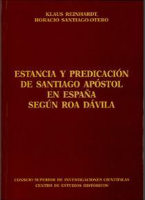 ESTANCIA Y PREDICACIÓN DE SANTIAGO APÓSTOL EN ESPAÑA SEGÚN ROA DÁVILA | 9788400076320 | ROA DÁVILA, JUAN