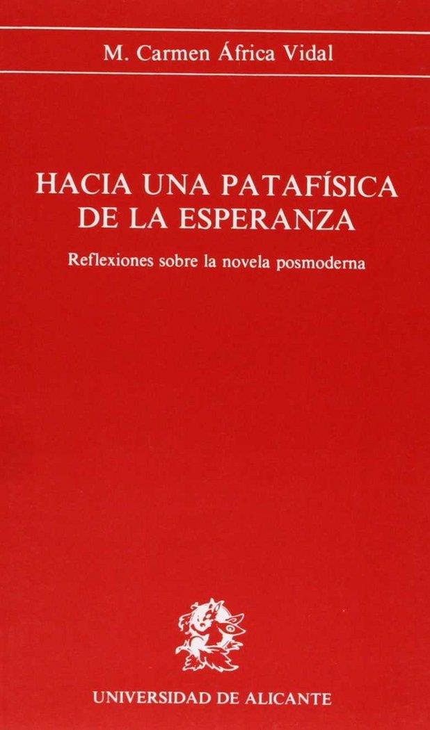 HACIA UNA PATAFÍSICA DE LA ESPERANZA | 9788479080068 | ÁFRICA VIDAL, MARÍA DEL CARMEN